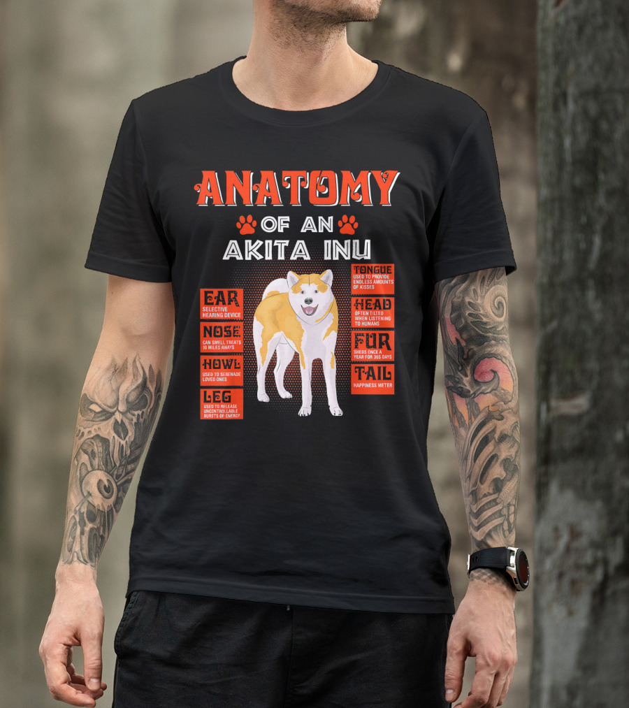 ANATOMY OF AN AKITA INU EAR NOSE HOWL LEG TONGUE HEAD FUR TAIL T-Shirt
