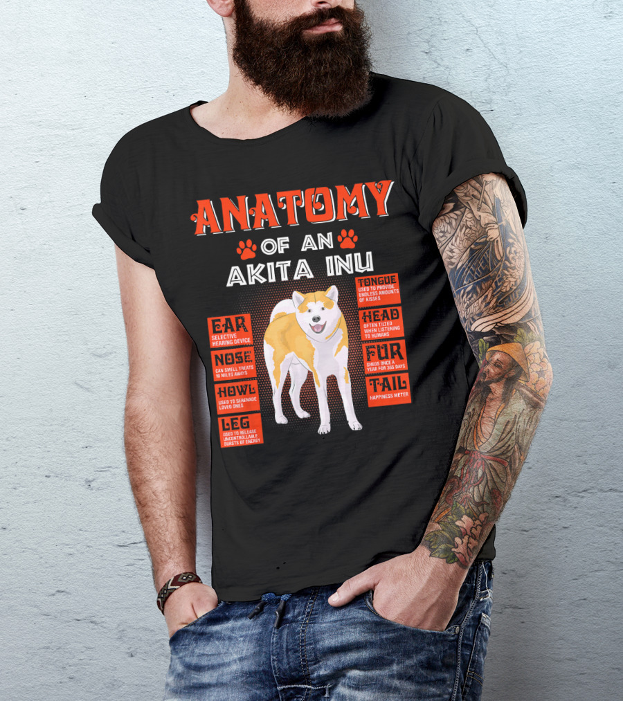 ANATOMY OF AN AKITA INU EAR NOSE HOWL LEG TONGUE HEAD FUR TAIL T-Shirt