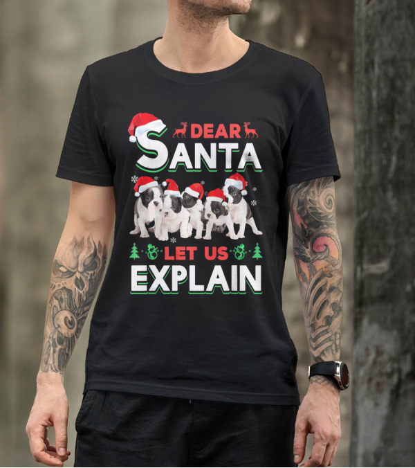 DEAR SANTA LET US EXPLAIN PIT BULL PUPPIES WITH SANTA HATS T-Shirt