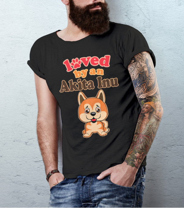 Loved By An Akita Inu Dog Owner T-Shirt