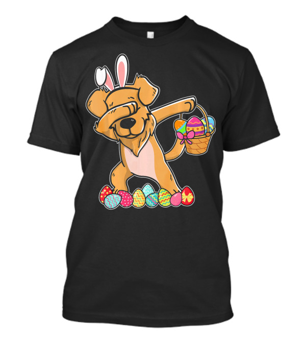 Golden Retriever Dab Dabbing Easter Bunny With Basket Of Colorful Eggs T-Shirt