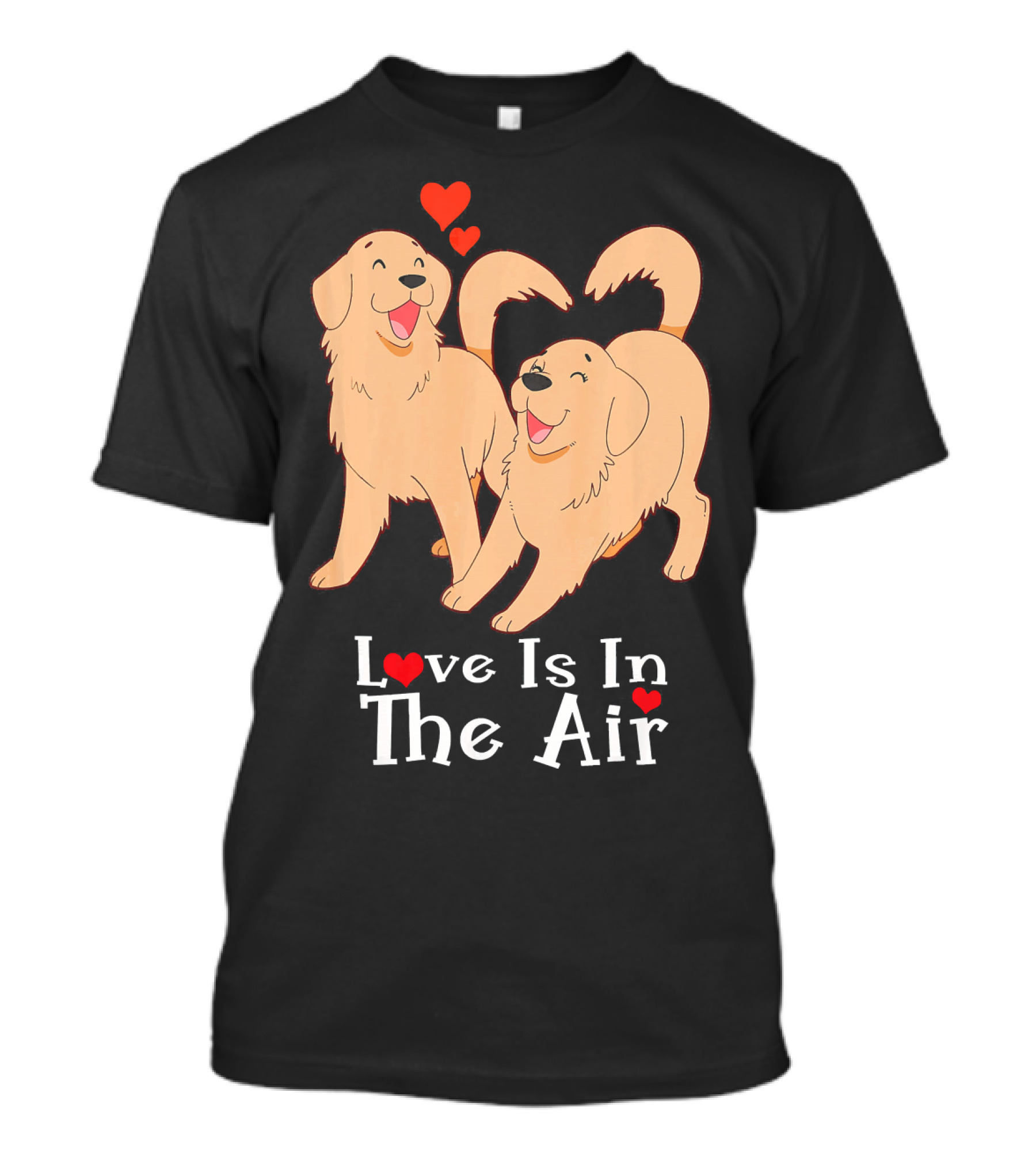 Golden Retriever Love Is In The Air Valentines Day T-Shirt