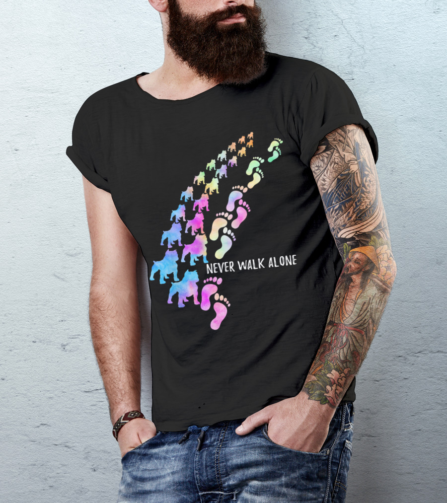 Never Walk Alone Funny Pit Bull Dog Walker Paw T-Shirt