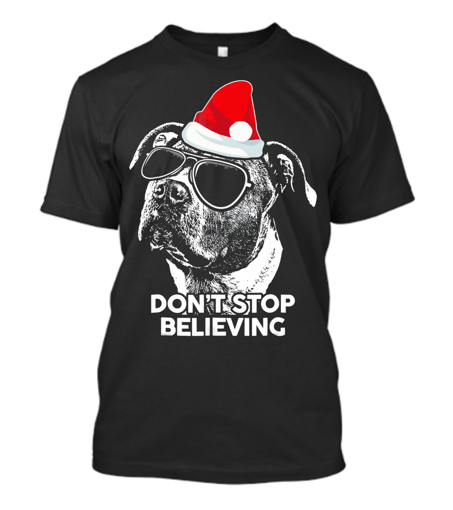 DON'T STOP BELIEVING Pit Bull Santa Hat Sunglasses T-Shirt