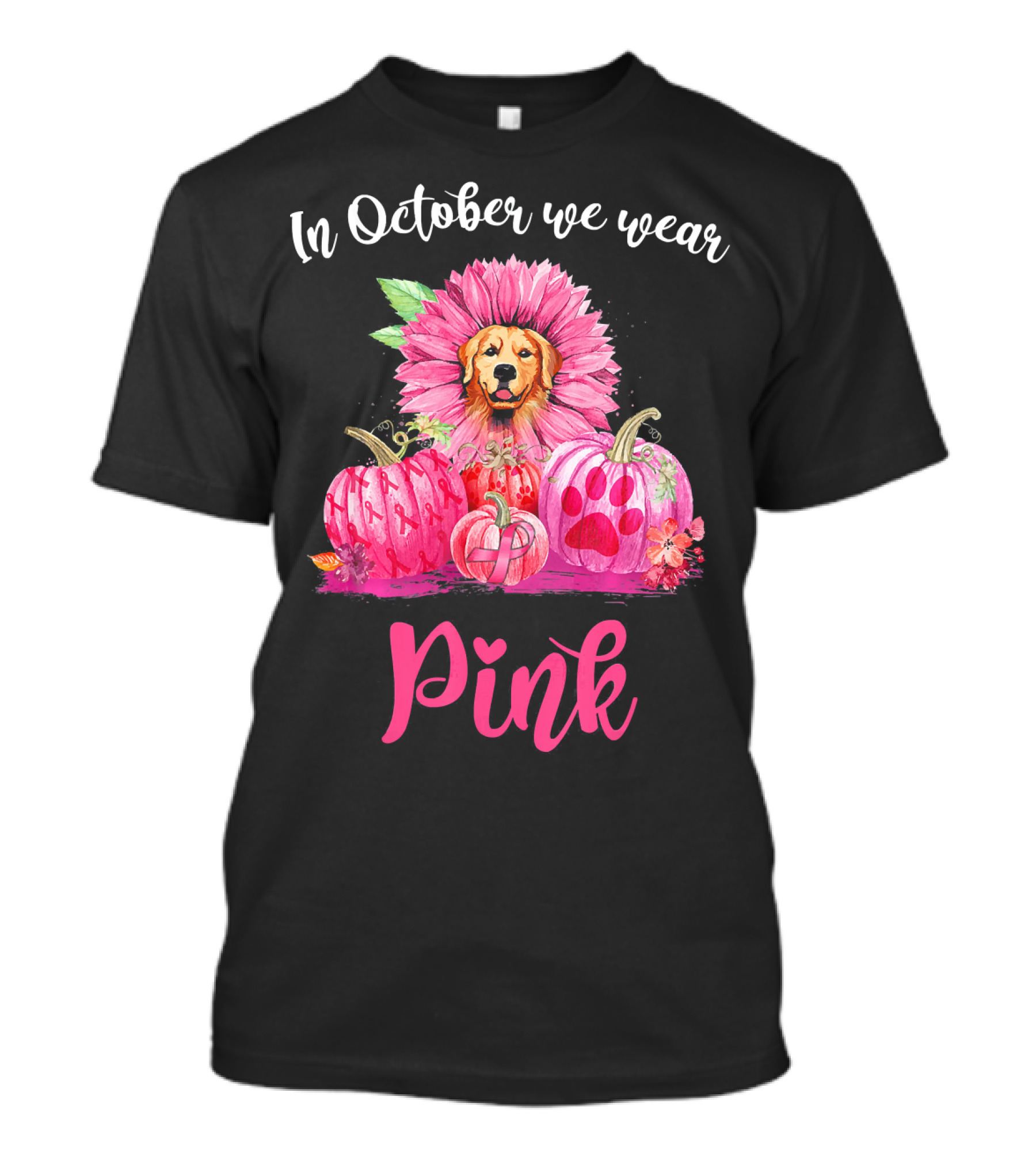 In October We Wear Pink Golden Retriever Pumpkins T-Shirt