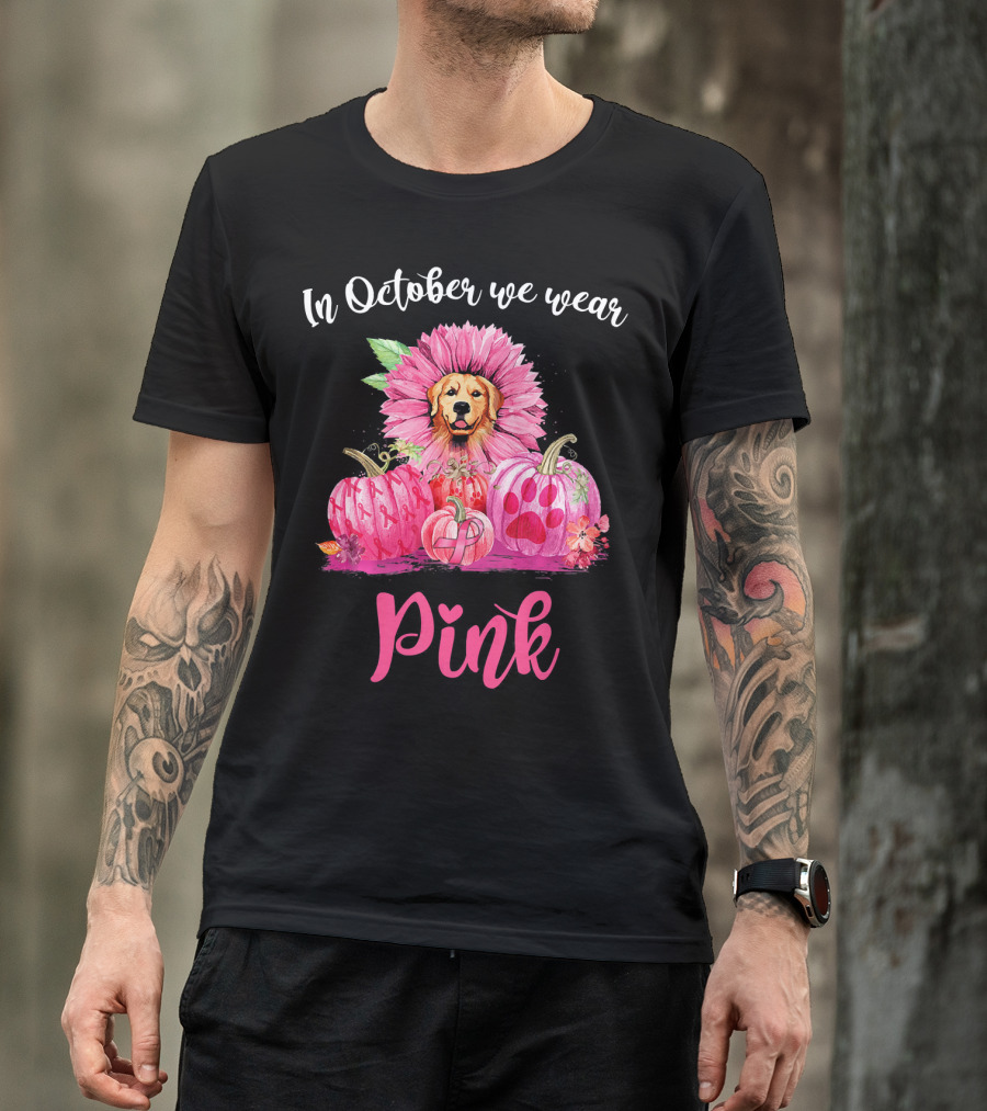 In October We Wear Pink Golden Retriever Pumpkins T-Shirt