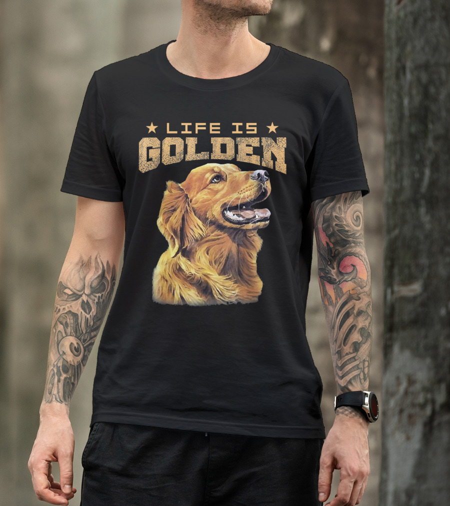 LIFE IS GOLDEN Retriever Dog T-Shirt
