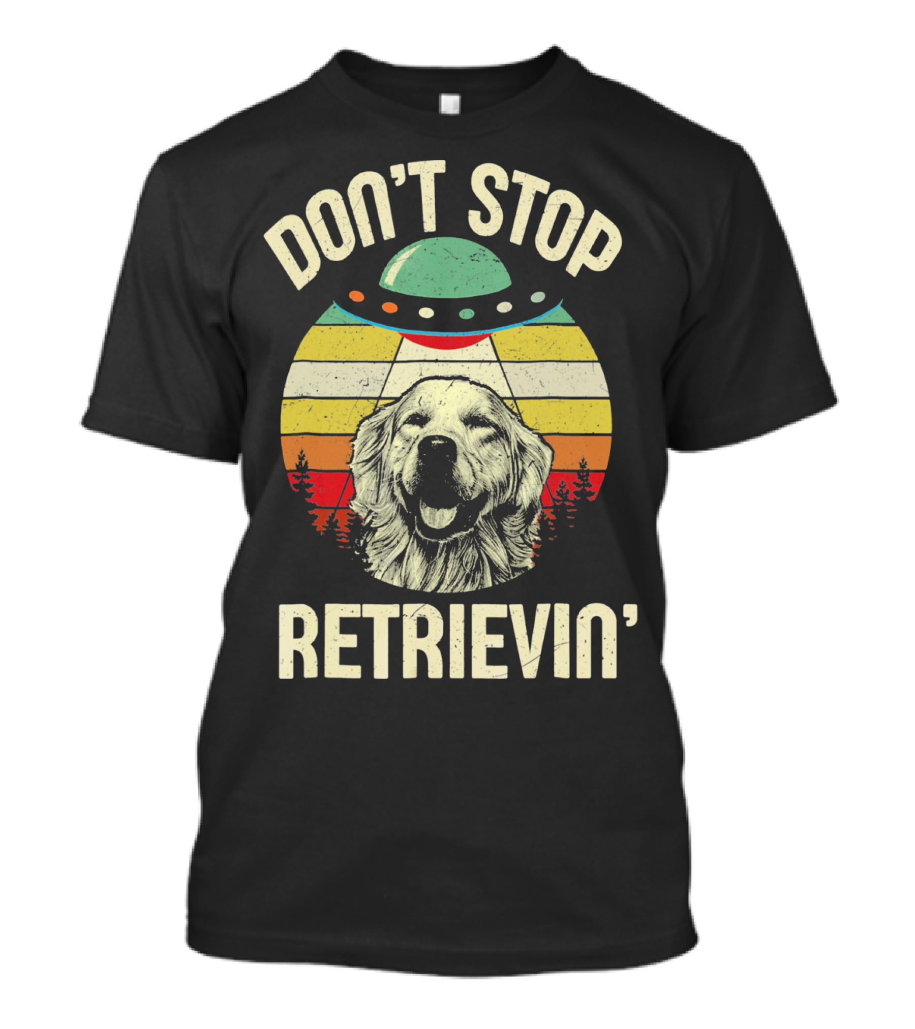 Don't Stop Retrievin' Retro Vintage Golden Retriever Spaceship T-Shirt