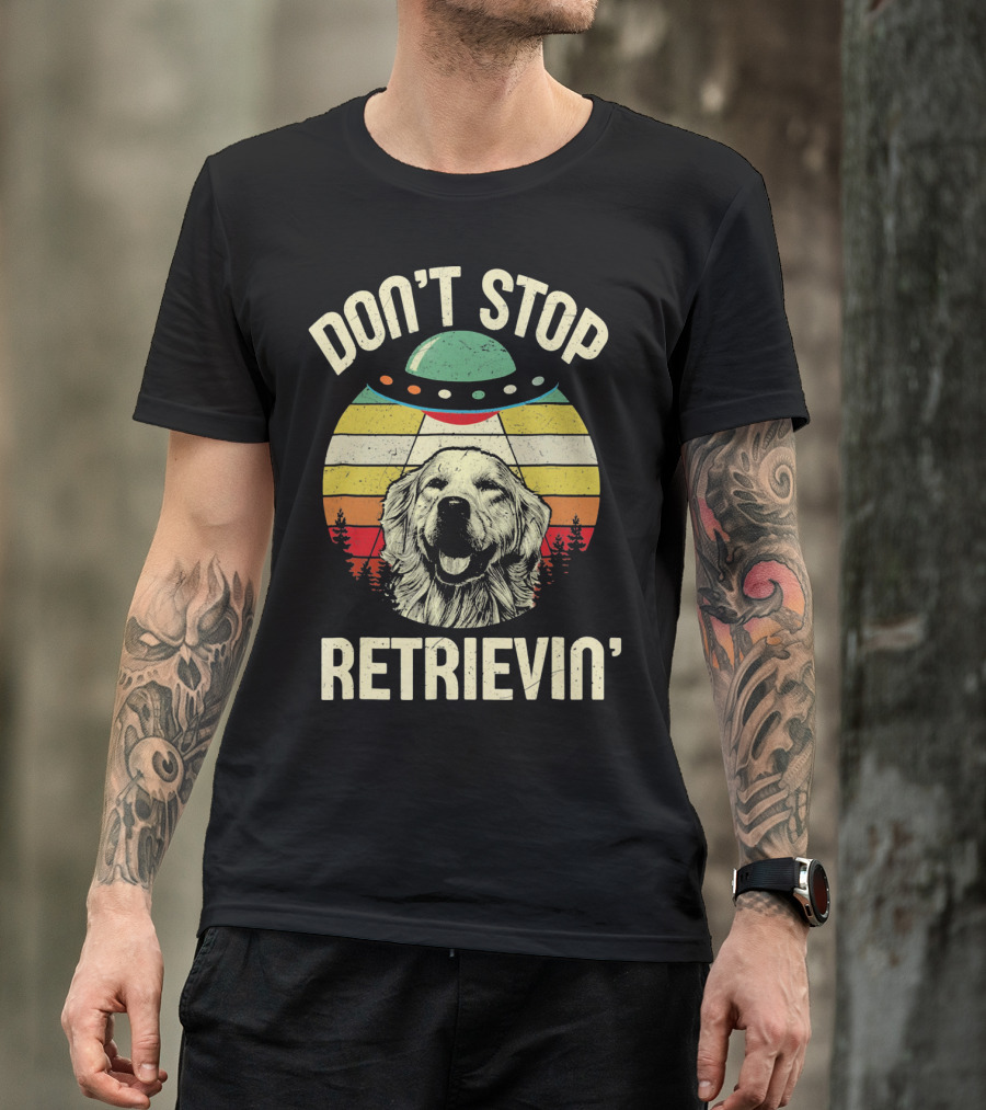 Don't Stop Retrievin' Retro Vintage Golden Retriever Spaceship T-Shirt