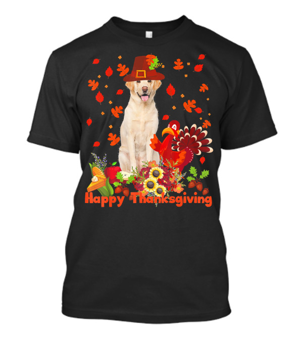 Labrador Retriever Happy Thanksgiving With Turkey And Autumn Leaves T-Shirt