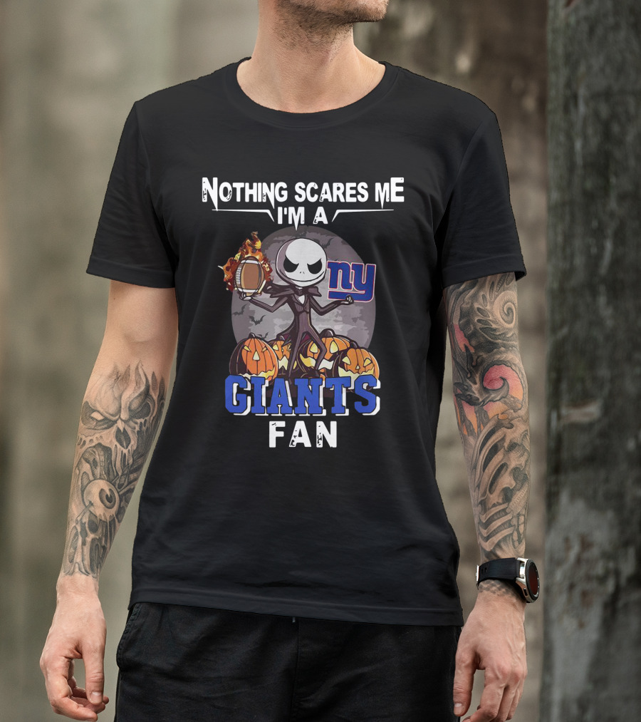 Nothing Scares Me I'm A Giants Fan Jack Skellington Ny Football T-Shirt
