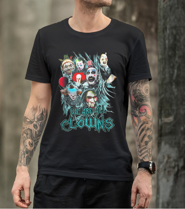 We Are All Clowns IT Joker Captain Spaulding Puppet Saw Horror Icons T-Shirt