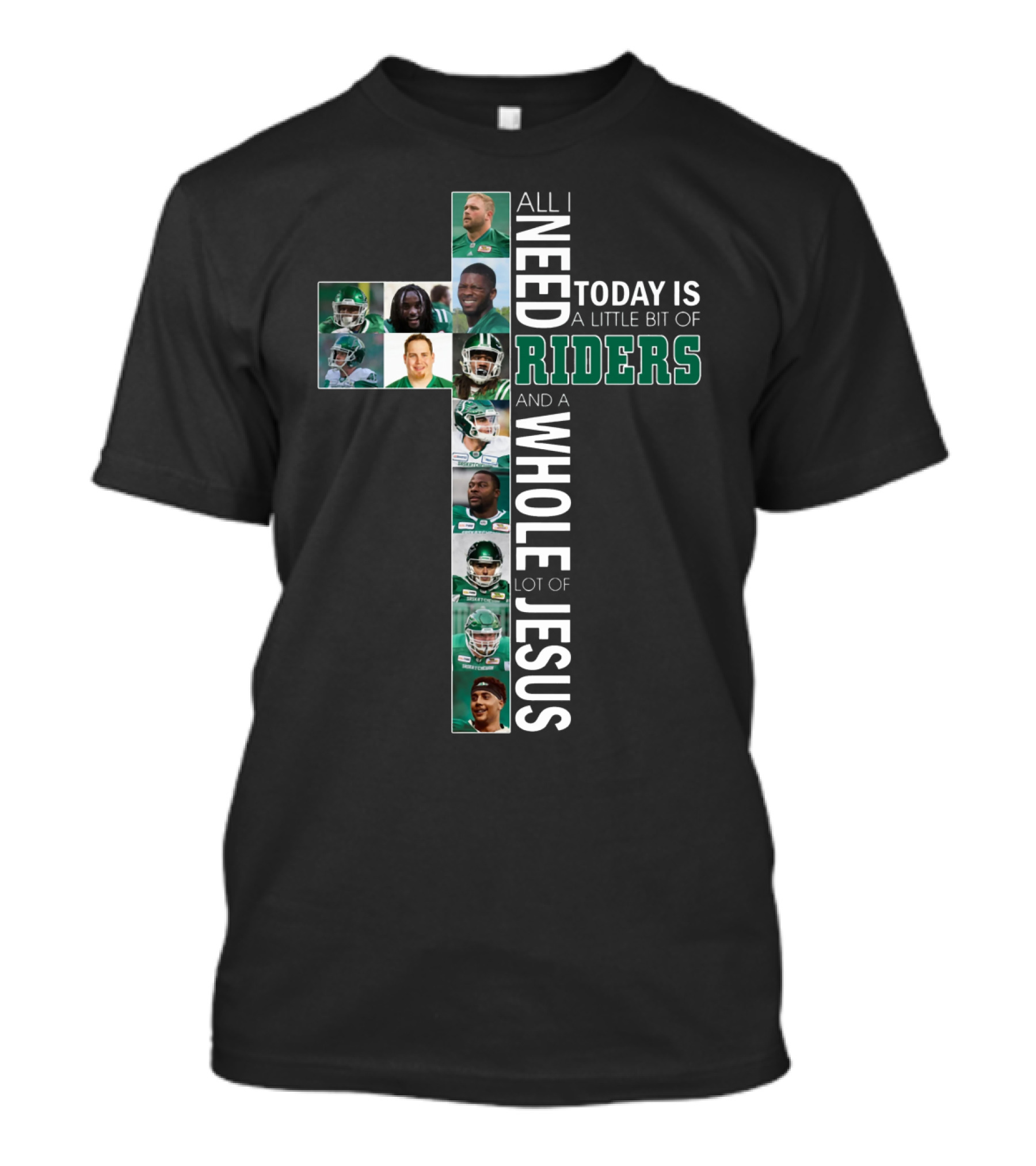 All I Need Today Is A Little Bit Of Riders And A Whole Lot Of Jesus T-Shirt