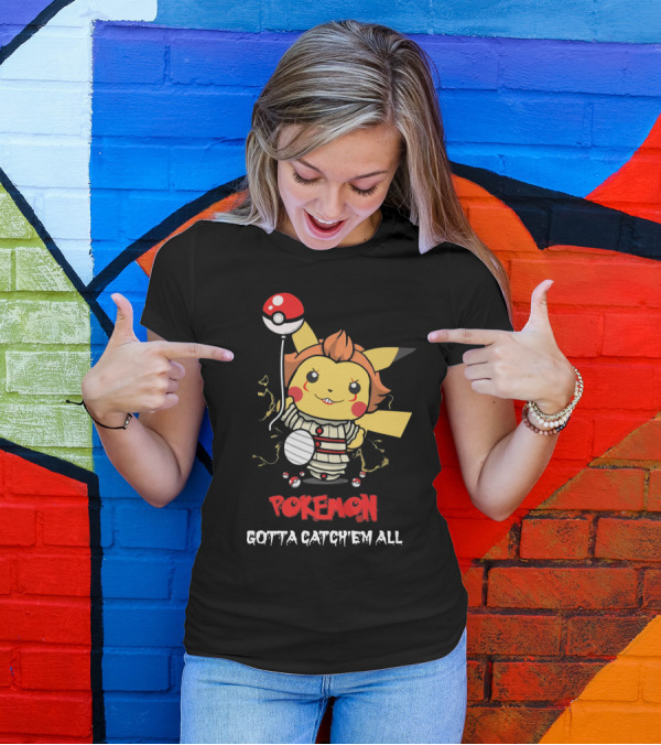 Pokemon Pikachu Pennywise Gotta Catch'em All T-Shirt