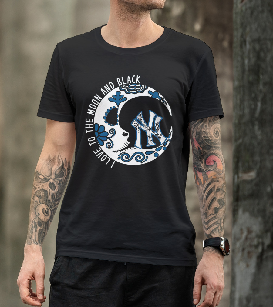 New York Yankees I Love To The Moon And Black T-Shirt