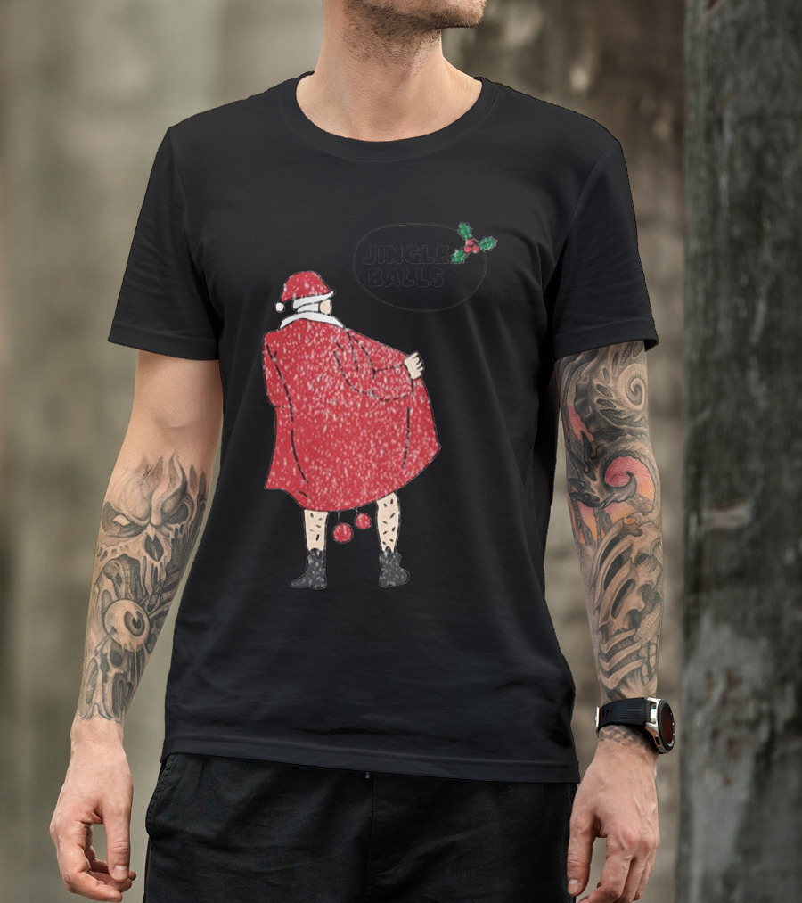 Jingle Balls Naughty Santa Claus Xmas Christmas T-Shirt