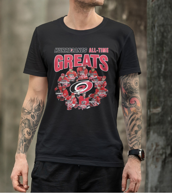 HURRICANES ALL-TIME GREATS TEUVO TERAVAINEN ERIK COLE ERIC STAAL SEBASTIAN AHO SKINNER GLEN WESLEY CAM WARD ROD BRIND'AMOUR JUSTIN WILLIAMS RON FRANCIS T-Shirt