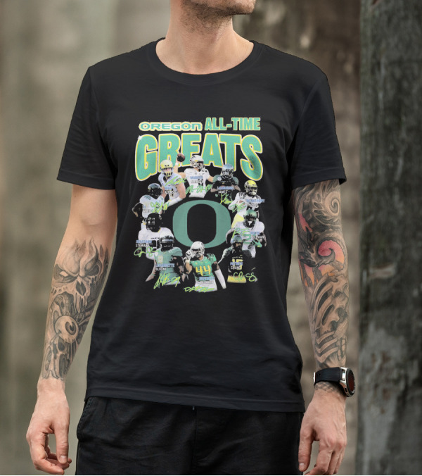 OREGON ALL-TIME GREATS MARIOTA JAMES BLOUNT DUNNIGAN LOVES DAVIS ROYCE FREEMAN T-Shirt