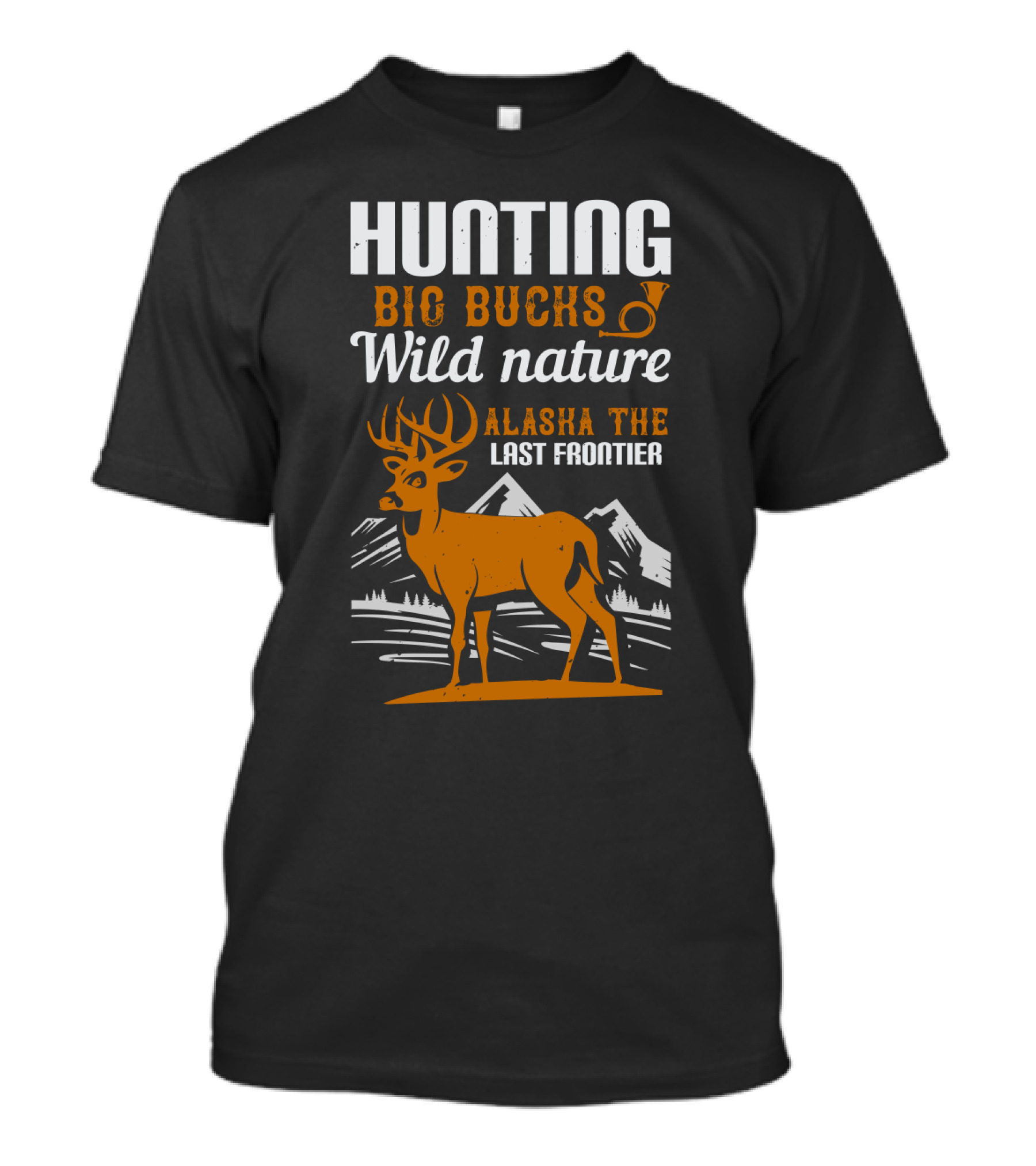 Hunting Big Bucks Wild Nature Alaska The Last Frontier With Deer And Mountain Scenery T-Shirt