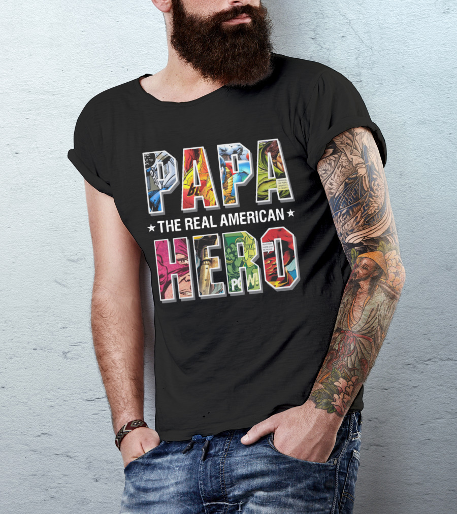 Papa The Real American Hero Comic-Style Letters T-Shirt