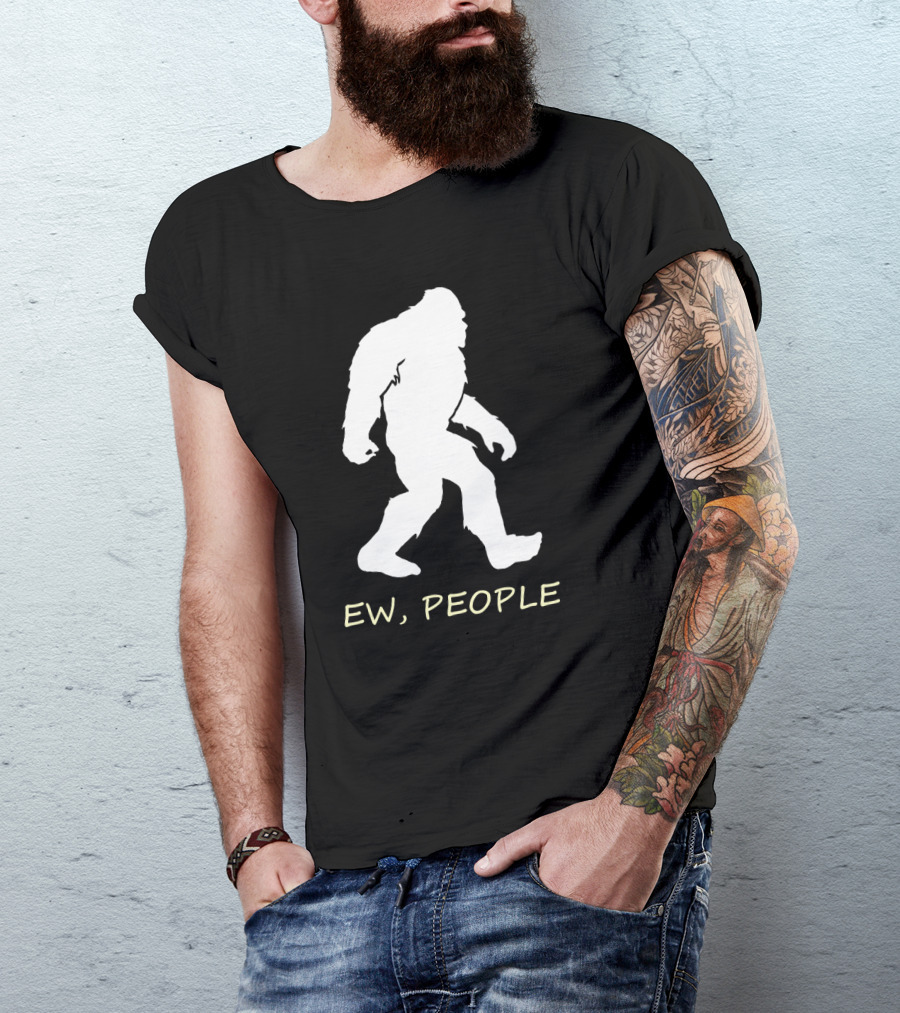 Ew People Bigfoot T-Shirt