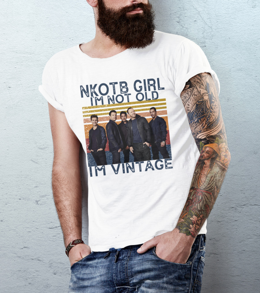 NKOTB Girl I'm Not Old I'm Vintage T-Shirt