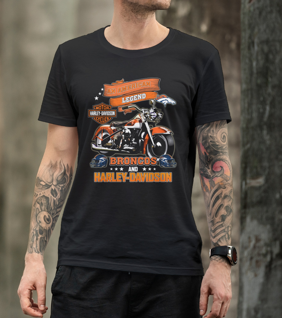 An American Legend Denver Broncos And Harley Davidson T-Shirt