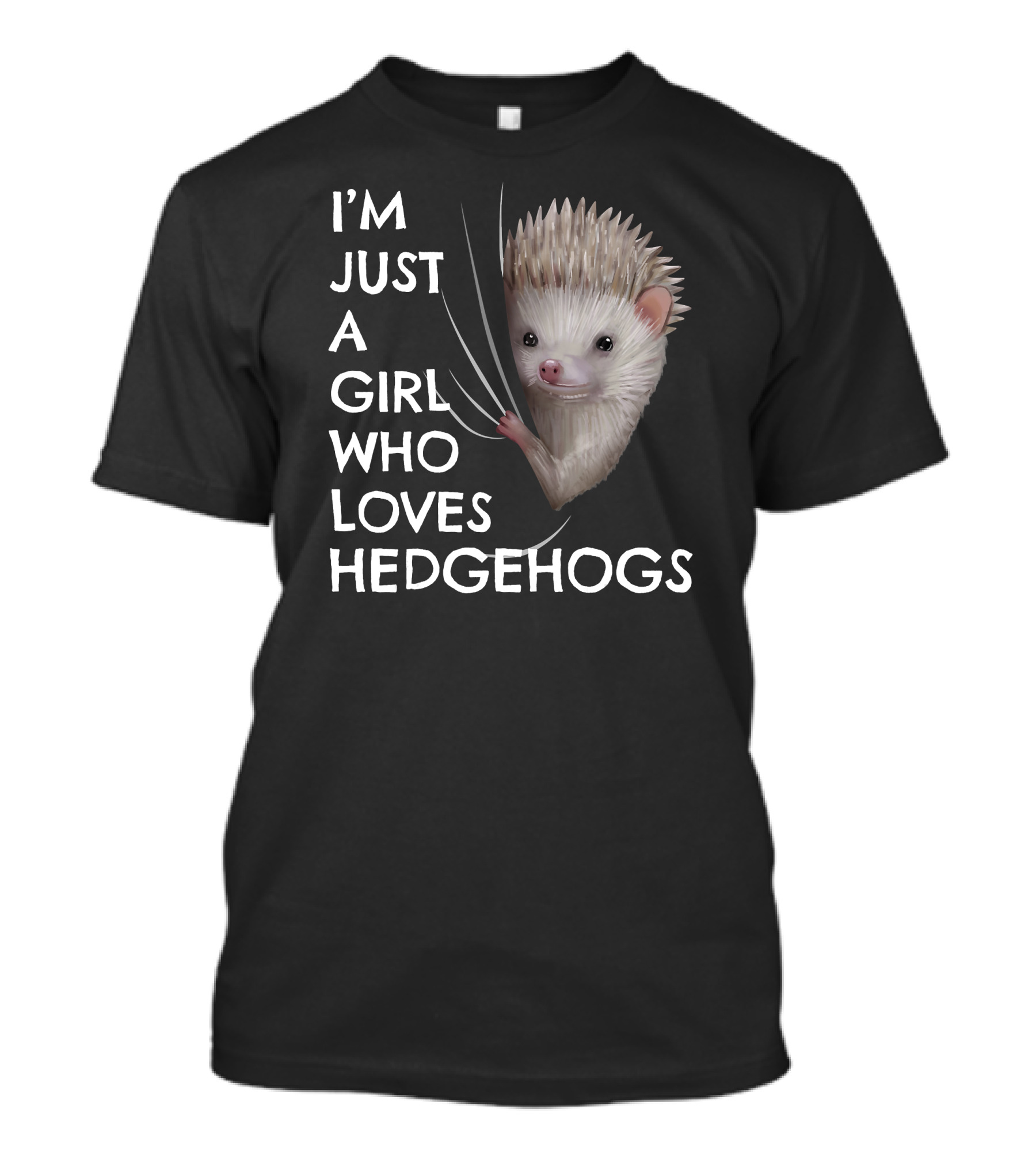 I'm Just A Girl Who Loves Hedgehogs T-Shirt