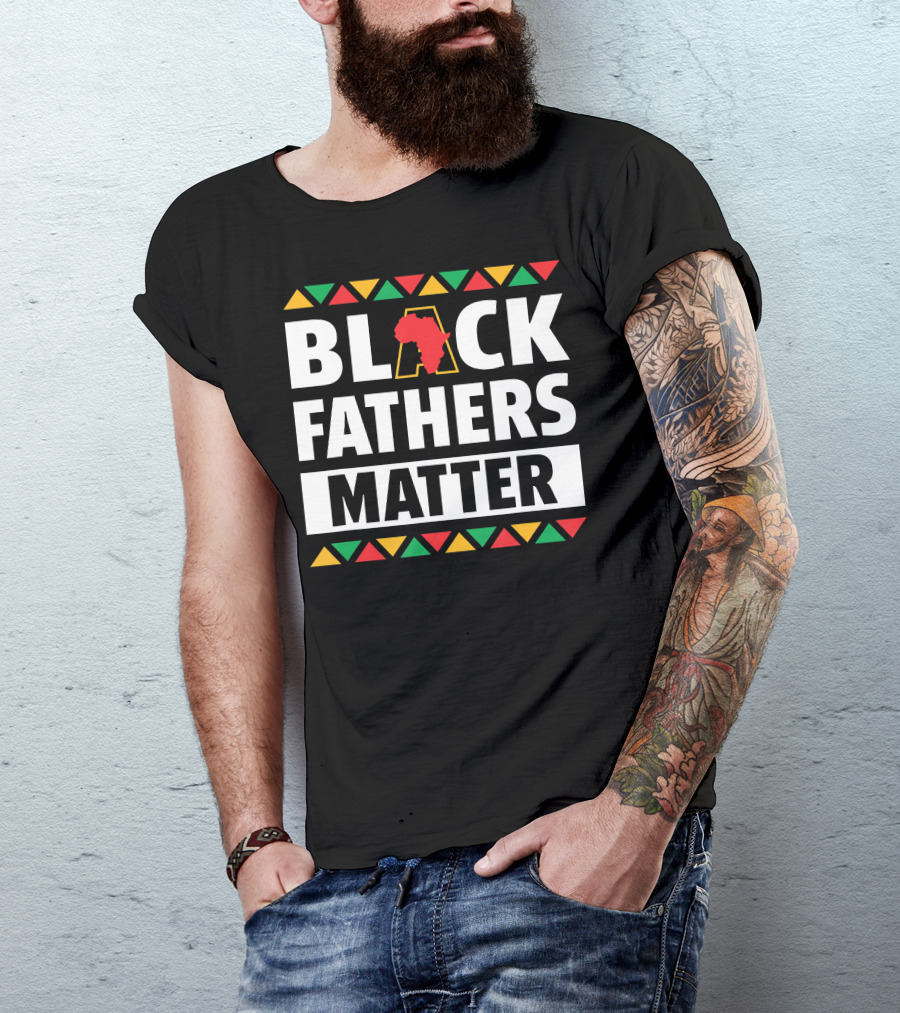 BLACK FATHERS MATTER Africa Map Red Yellow Green Triangles T-Shirt