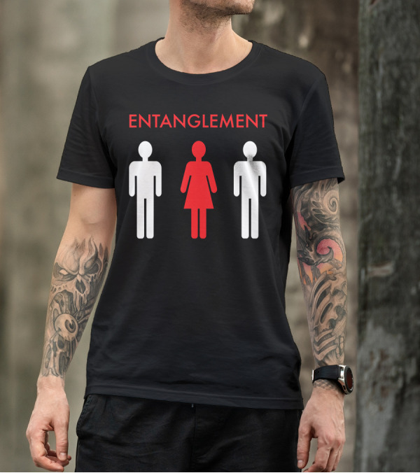 ENTANGLEMENT Funny Entanglement Entangled Men T-Shirt