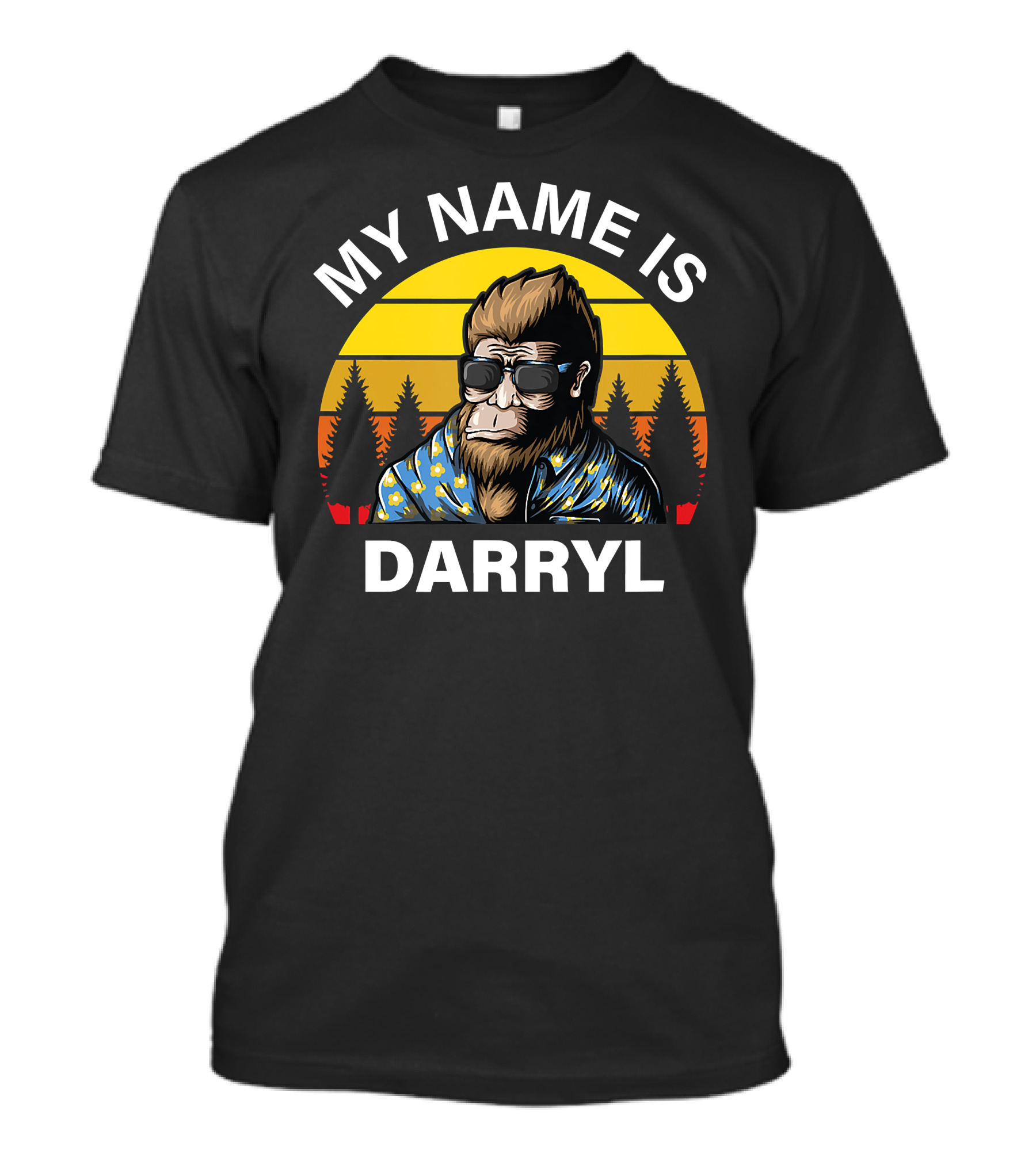 MY NAME IS DARRYL Bigfoot T-Shirt