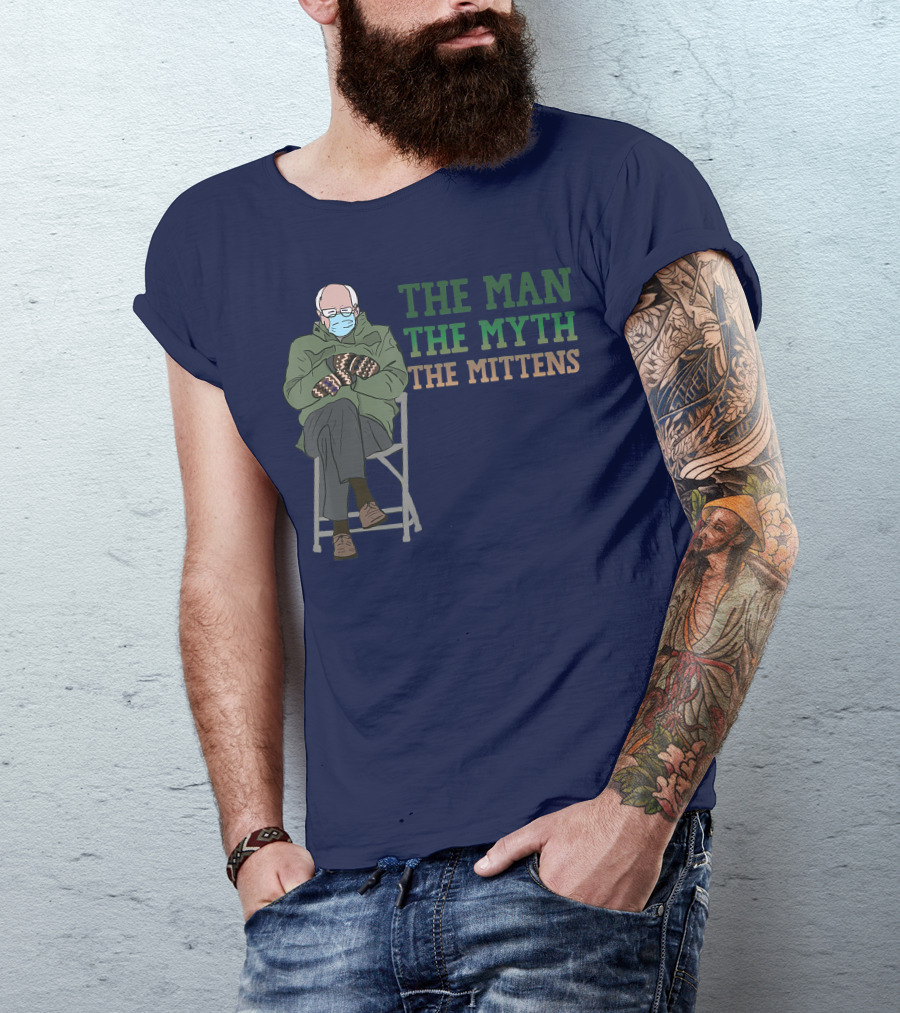 The Man The Myth The Mittens Funny Meme Bernie Sanders T-Shirt