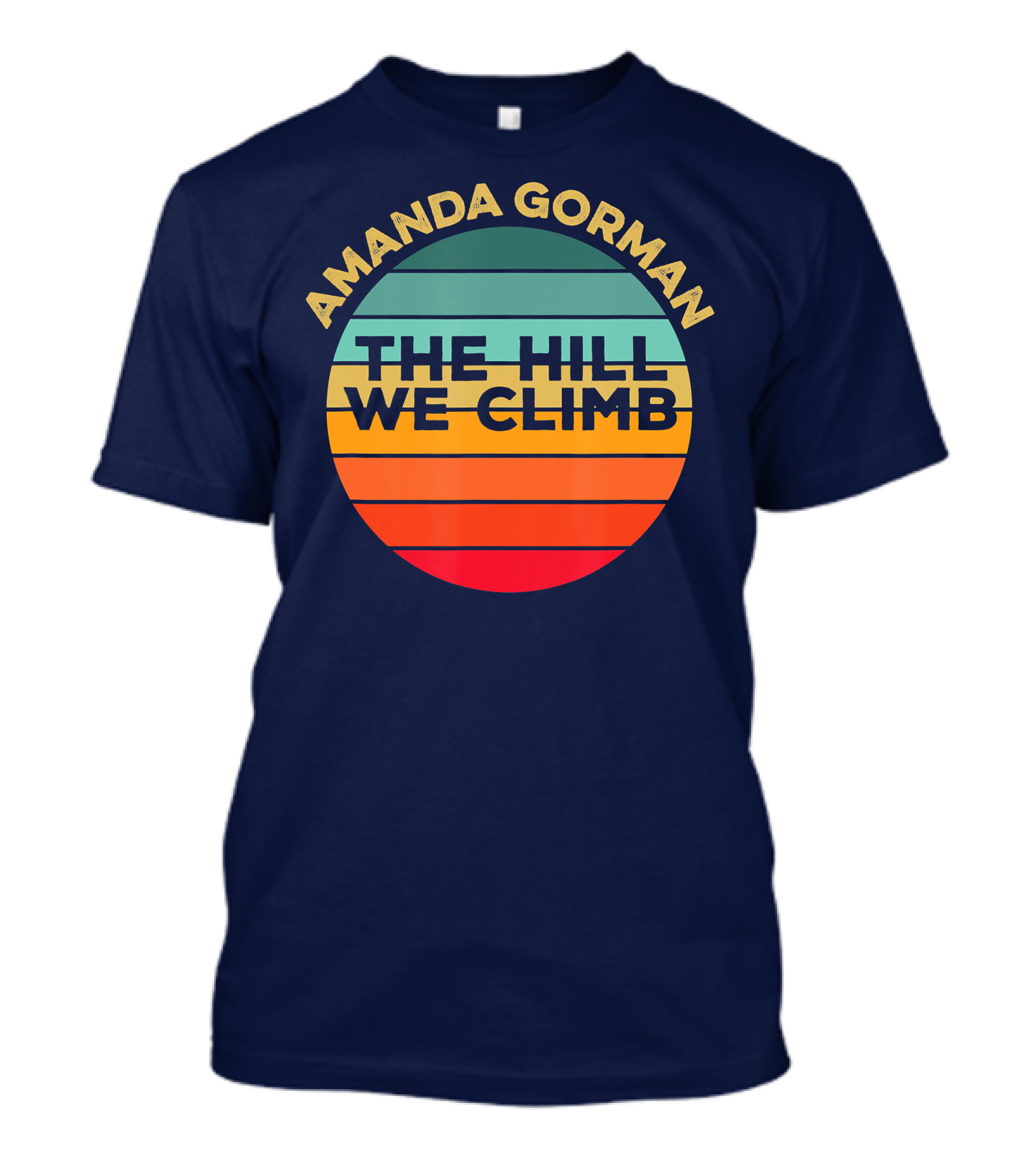 Amanda Gorman The Hill We Climb Retro Sunset Stripes T-Shirt