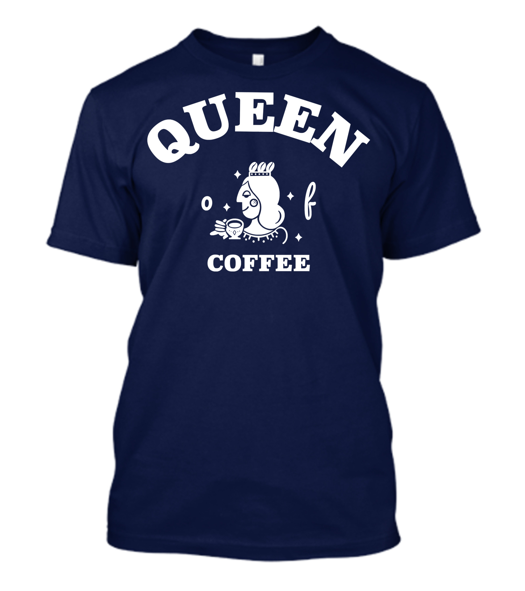 QUEEN OF COFFEE T-Shirt