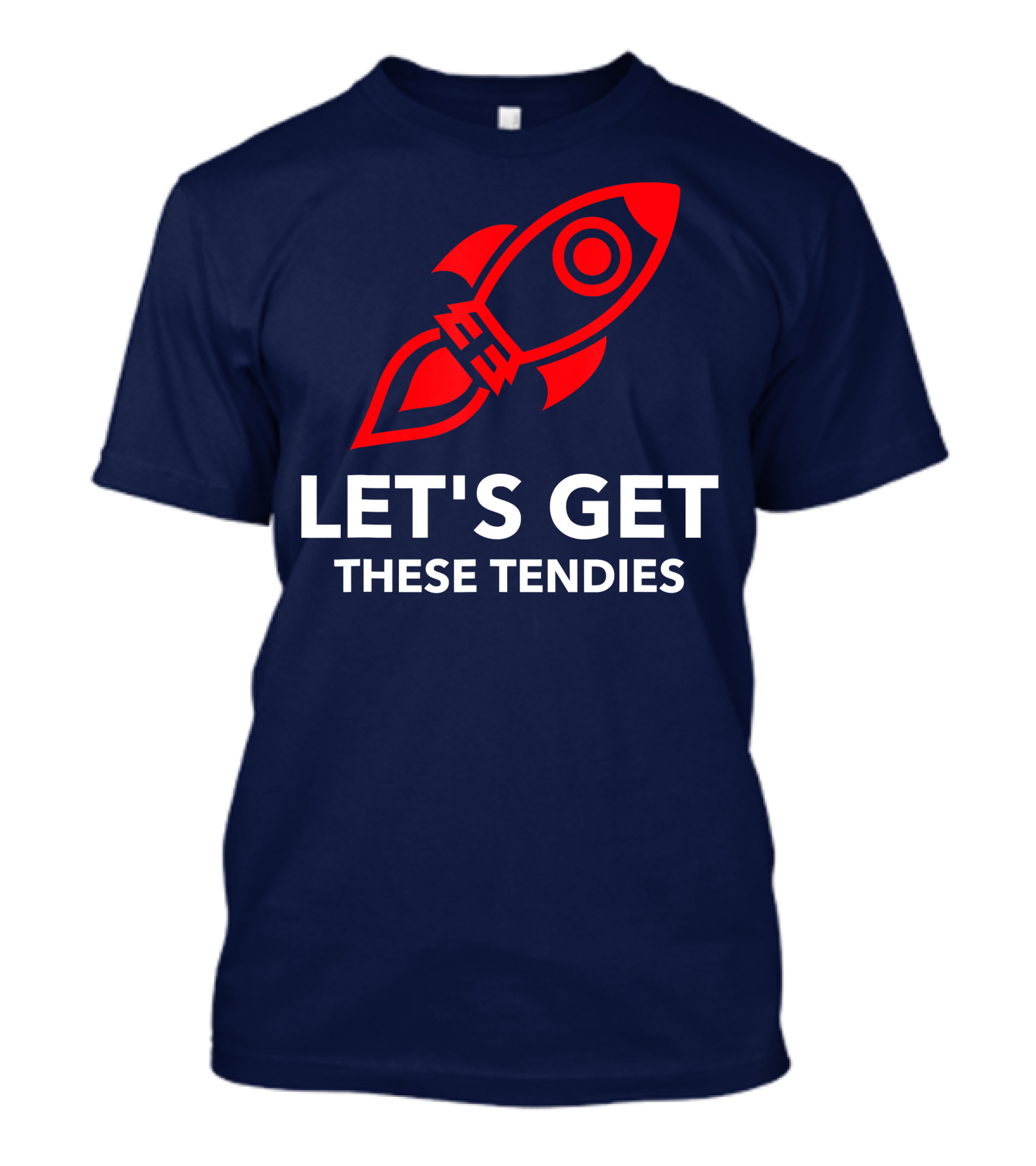 Let's Get These Tendies Rocket Investor Day T-Shirt