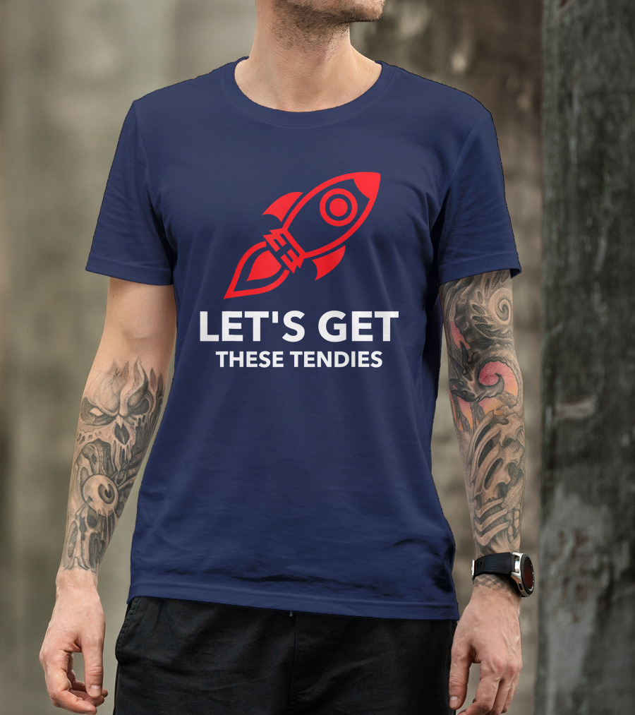 Let's Get These Tendies Rocket Investor Day T-Shirt