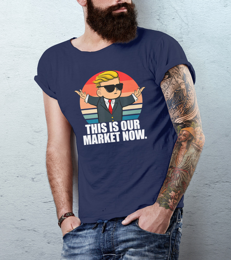 WSB This Is Our Market Now Wall Street T-Shirt