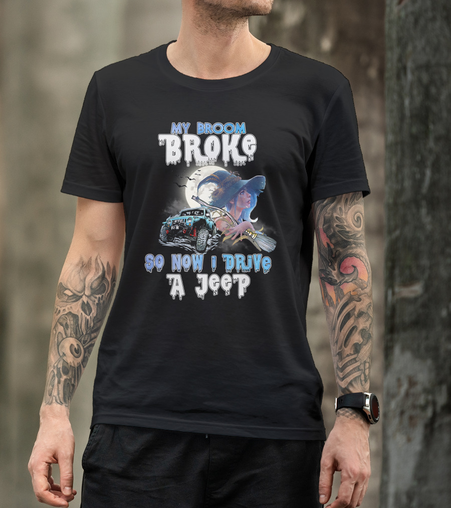 My Broom Broke Witch And Jeep Adventure With Moon And Bats T-Shirt
