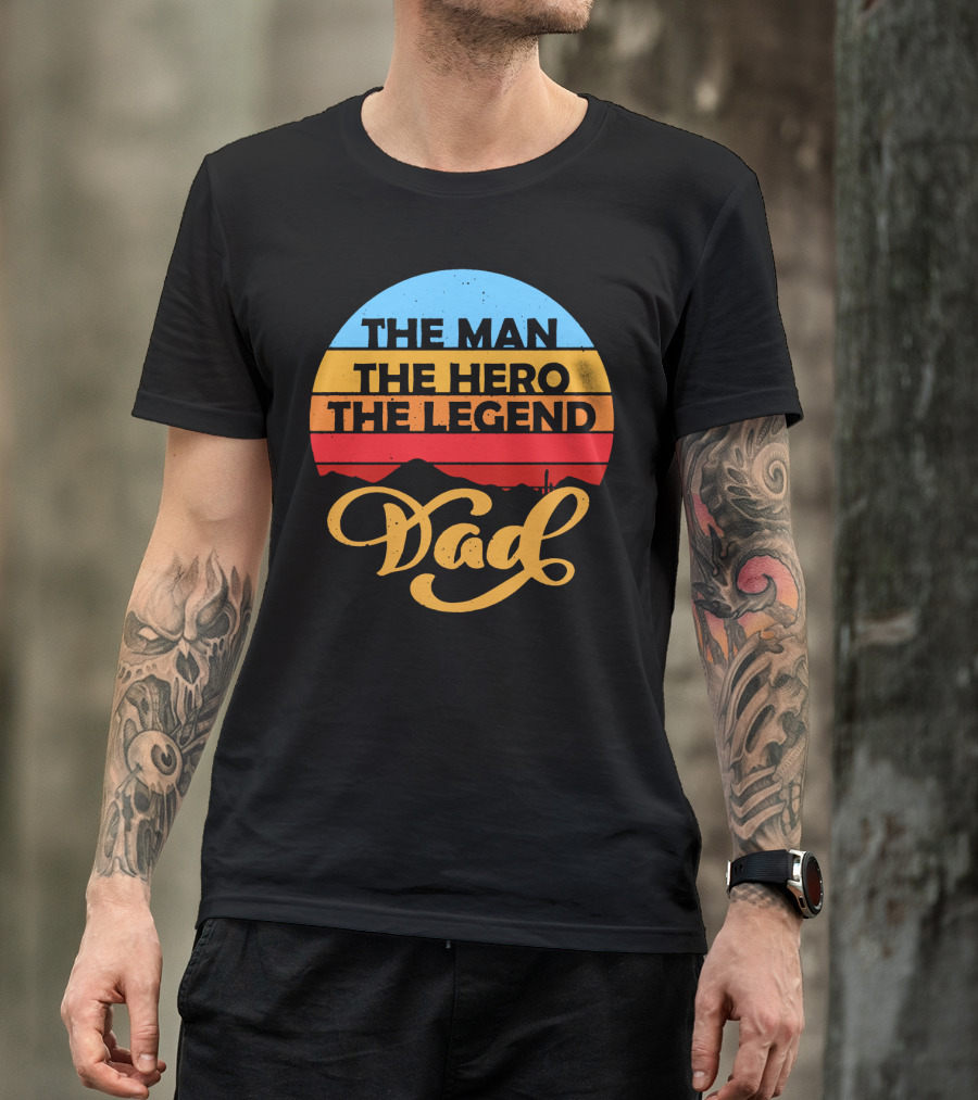 The Man The Hero The Legend Dad Retro T-Shirt