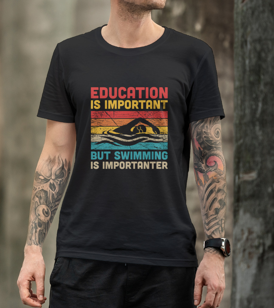 Vintage Education Is Important But Swimming Is Importanter Retro Swimmer T-Shirt