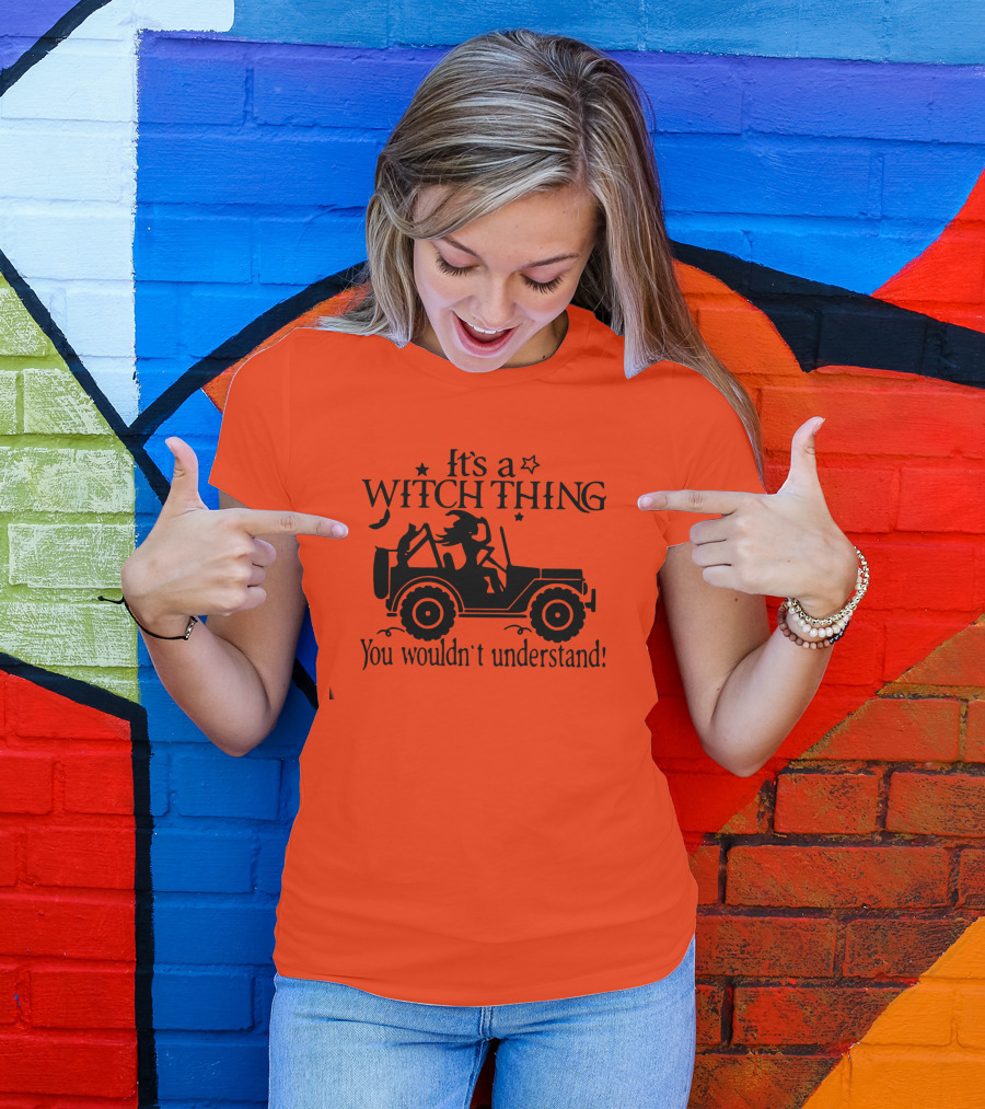 It's A Witch Thing You Wouldn't Understand Jeep Halloween T-Shirt