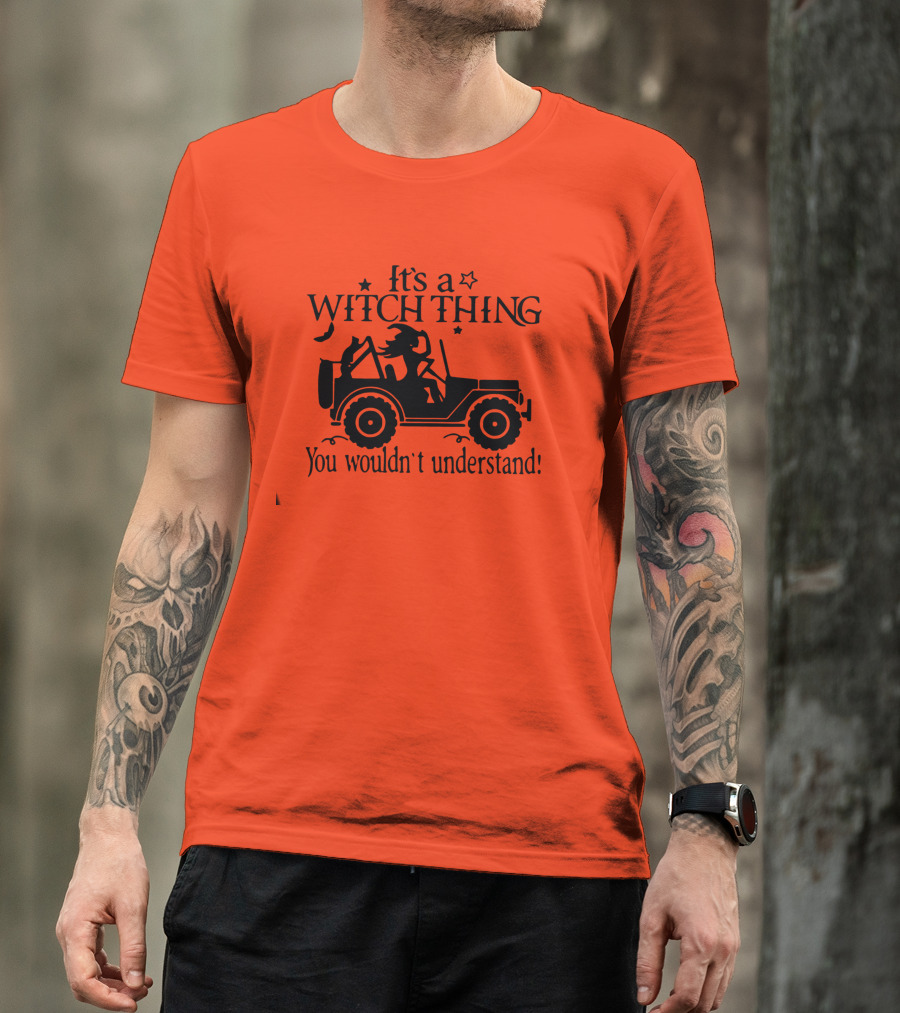 It's A Witch Thing You Wouldn't Understand Jeep Halloween T-Shirt