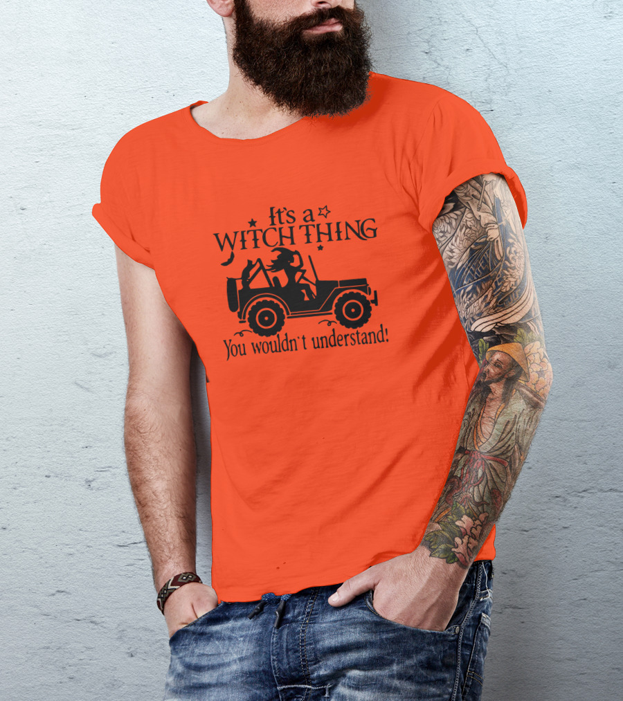 It's A Witch Thing You Wouldn't Understand Jeep Halloween T-Shirt