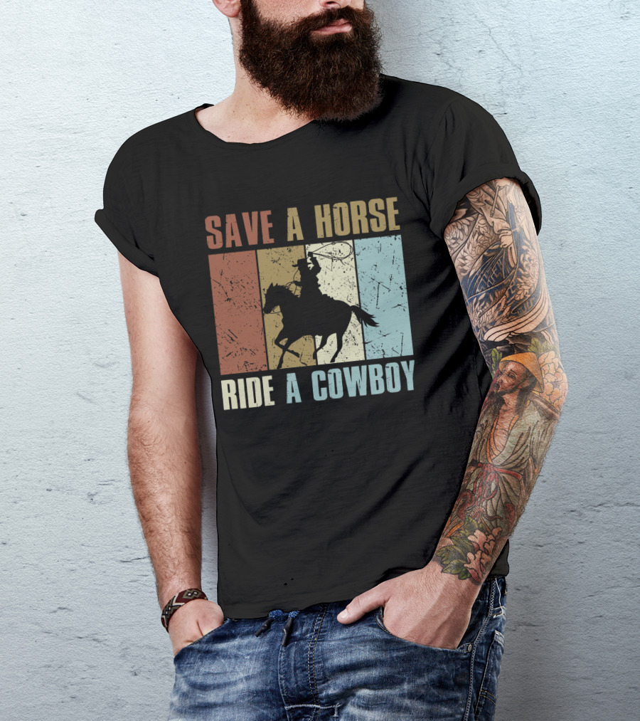 Save A Horse Ride A Cowboy Funny Vintage Horse Lovers Silhouette Retro Colors T-Shirt