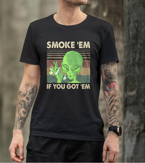 Smoke 'Em If You Got 'Em Green Alien Smoking With Retro Stripes T-Shirt