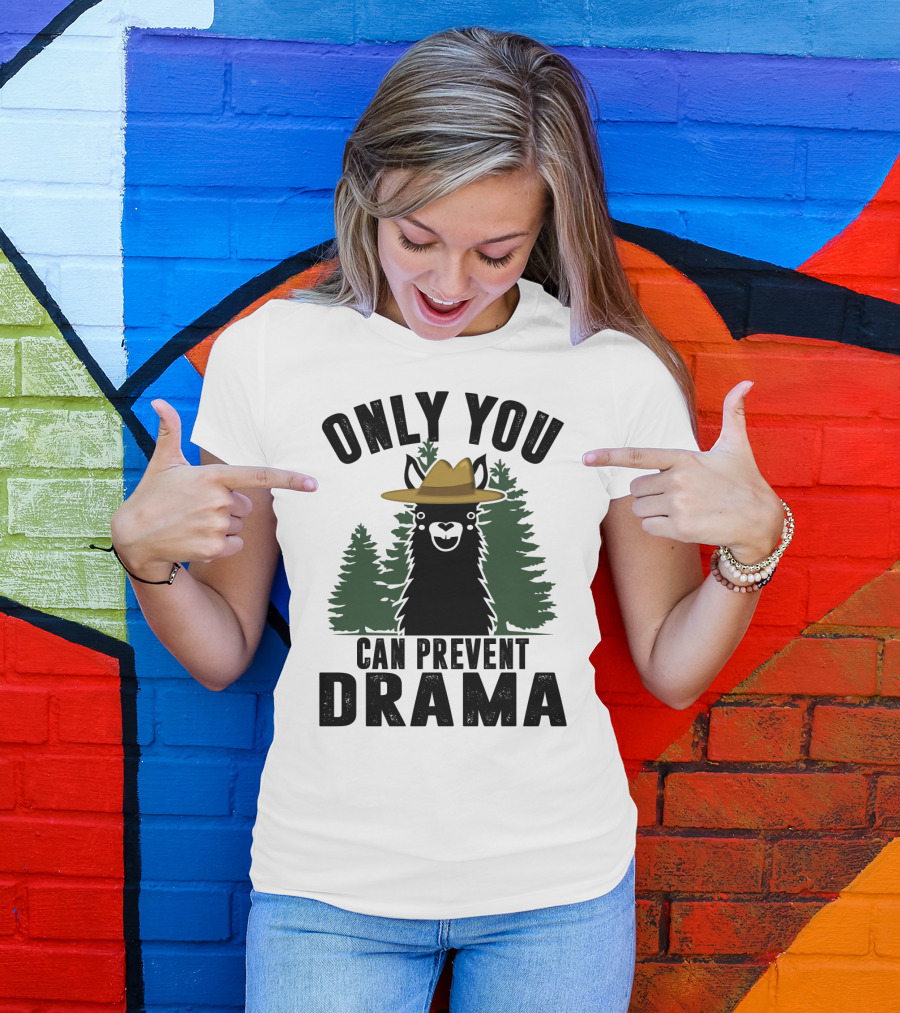 Only You Can Prevent Drama Funny Llama Sarcasm Forest Hat T-Shirt
