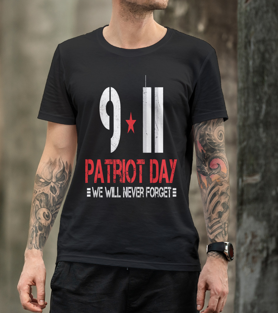 9 11 Patriot Day We Will Never Forget Twin Towers T-Shirt