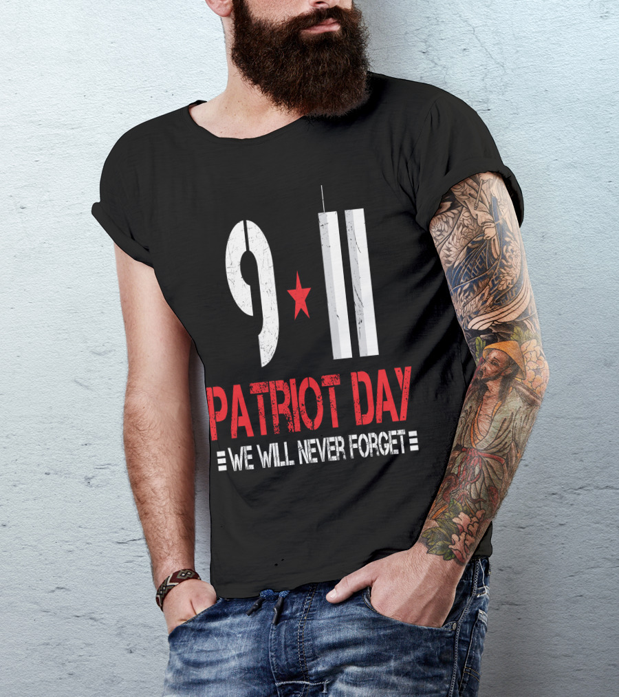 9 11 Patriot Day We Will Never Forget Twin Towers T-Shirt