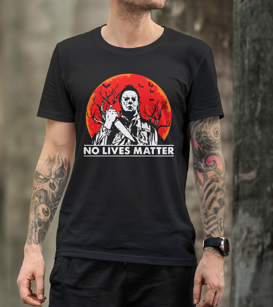 No Lives Matter Michael Myers Halloween Moon Knife Red Full Moon T-Shirt