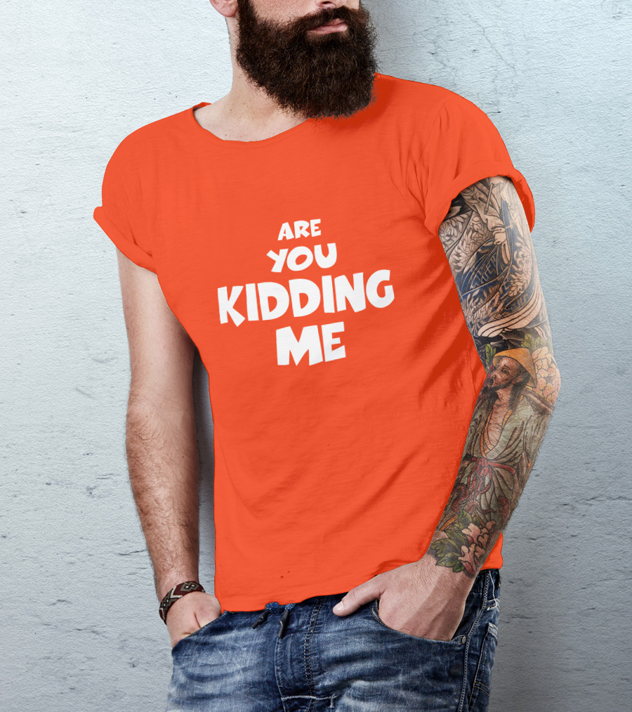 Are You Kidding Me Zam Fam Shirt T-Shirt